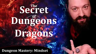 The Secret of D&D (Every Dungeon Master MUST understand this!)