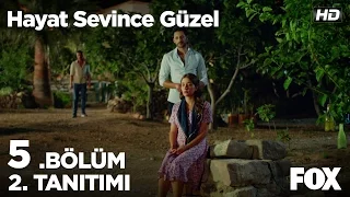 Hayat Sevince Güzel 5. bölüm 2. Tanıtımı