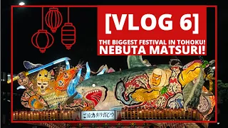 [VLOG 6] The Biggest Festival in Tohoku! Nebuta Matsuri!