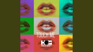 Touch Me