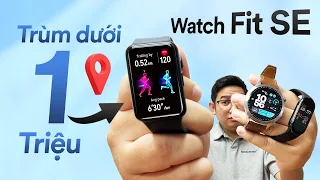 Dưới 1 triệu hãy mua Huawei Watch Fit SE: có GPS, màn to,  đo chuẩn!