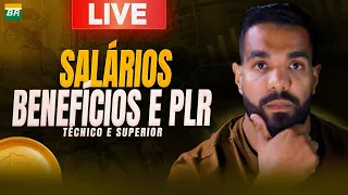 (NOVA PRESIDENTE) Salários, Benefícios e PLR na Petrobras! Concurso Petrobras 2024 - ABERTURA TR. 05