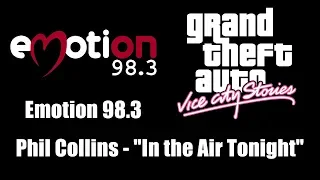 GTA: Vice City Stories - Emotion 98.3 | Phil Collins - "In the Air Tonight"