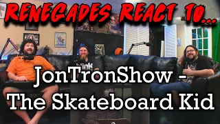 Renegades React to... @JonTronShow - The Skateboard Kid