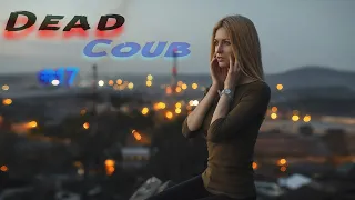 dead coub #17/best coub/лучшие приколы 2020