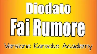 Diodato - Fai rumore (Versione Karaoke Academy Italia) Sanremo 2020