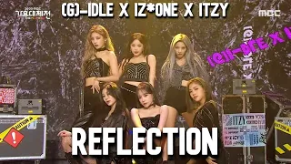 [AUDIO] (G)-IDLE ((여자)아이들) X IZ*ONE (아이즈원) X ITZY (있지) - Reflection - MBC Gayo Daejejeon 2020