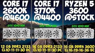 Ryzen 5 3600@Stock vs Core i7 2600K@4600 vs Core i7 3770K@4400 + GTX 1070 HOF@OC | Test in 10 Games