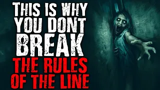 This Is What Happens When You Don't Follow The Rules of The Line | Scary Stories from The Internet