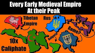 History of Every EARLY MEDIEVAL Empire, i guess...