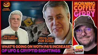 UFO Wednesday w/ Don Ecker: Special Guest Stan Gordon talks about Increase in UFOs and Cryptids