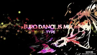 B612Js Eurodance Mix - E-Type