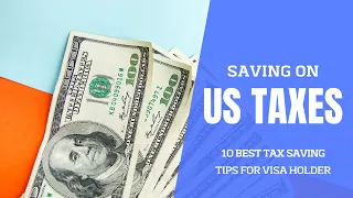 10 Ways To Pay LESS Taxes Legally in US | Save Tax on H1B Visa