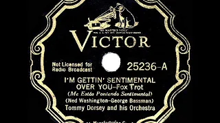 1936 HITS ARCHIVE: I’m Gettin' Sentimental Over You - Tommy Dorsey