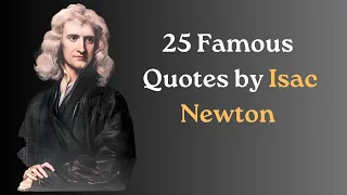 Top 20 Isaac Newton Quotes - The Brilliant Mind Behind Science's Greatest Discoveries