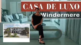 CASA DE LUXO EM ORLANDO | WINDERMERE 2023