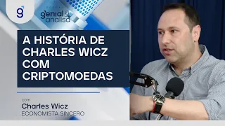 A HISTÓRIA DE CHARLES WICZ (ECONOMISTA SINCERO) COM CRIPTOMOEDAS. QUANDO ELE COMEÇOU?