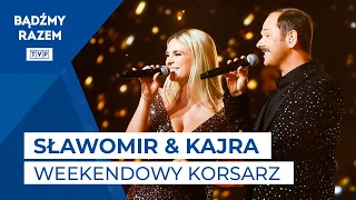 Sławomir & Kajra - Weekendowy Korsarz || Ramówkowy Show JESIEŃ 2022