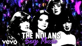 The Nolan Sisters - Sexy Music (Official Lyrics Video)