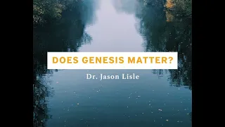 The Importance of Genesis