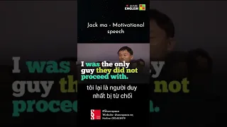 Bài phát biểu của Jack ma - Never never give up