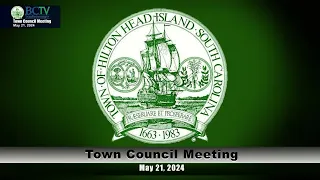 Town Council Meeting Tuesday, May 21, 2024, 3:00 PM