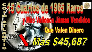 15 cuartos de 1965 raros y más valiosos jamás vendidos,Màs $45,687