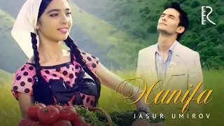 Jasur Umirov - Hanifa | Жасур Умиров - Ханифа