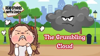 The Grumbling Cloud | Read Stories with Zoey #childrensbooks #kidslearning #kidstorytime #stories