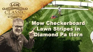 How To Mow Checkerboard Lawn Stripes - Diamond Pattern