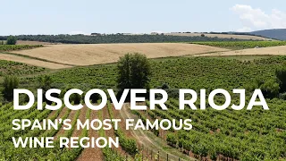 Discover the Rioja Wine Region