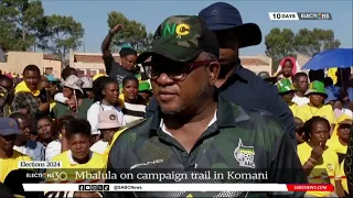 2024 Elections | ANC Secretary General Fikile Mbalula campaigns in Komani