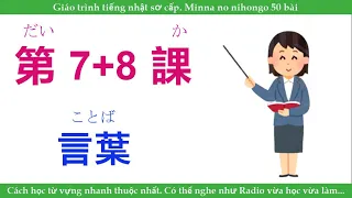 Từ Vựng N5 Bài 7+8 Giáo Trình Tiếng Nhật Sơ Cấp Minna 50 Bài