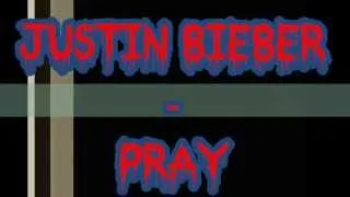 Pray - Justin bieber Nightcore]