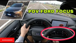 POV Ford FOCUS 2023 ST line - GUIDA CITTADINA, AUTOSTRADALE e in GALLERIA