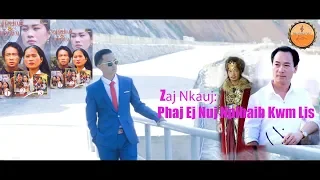 Phaj Ej Nuj Nplhaib Kwm Lis - Yeej Yaj Nkauj Tawm Tshiab 2019 - 2020 MV Official