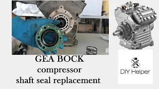 Bock FK40 FK50 AC compressor shaft seal replacement (FKX40, FKX50)