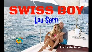 SWISS BOY - Lou Sern (Lyrics)