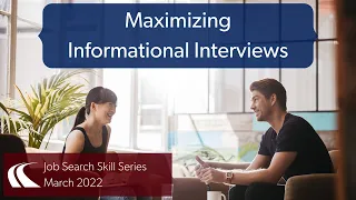 Making the most out of informational interviews