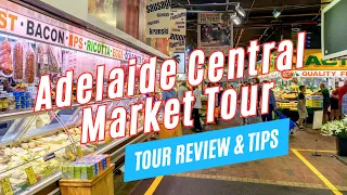 Explore the ADELAIDE CENTRAL MARKET, South Australia | Guided Walk-Through & Highlights