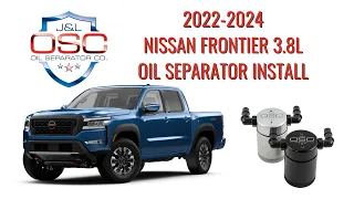 J&L Oil Separator Co. 2022-2024 Nissan Frontier 3.8L Install 3113P