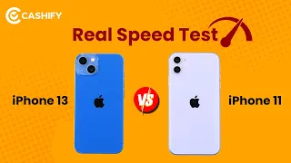 iPhone 13 Vs iPhone 11 Speed Test Comparison - Is iPhone 11 faster than iPhone 13?