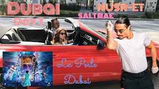 VLOG 🌟РЕСТОРАН NUSR-ET ДУБАЙ💔 SALT BAE 🙈 LA PERLE SHOW 😜 BEACH DAY 🌅 NUSR-ET DUBAI 🌟