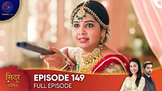 Sindoor Ki Keemat - The Price of Marriage Episode 149 - English Subtitles