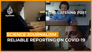 Science journalism in the spotlight | The Listening Post (Feature)