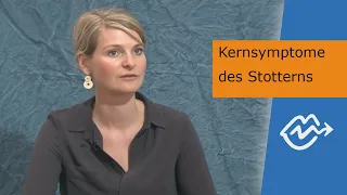 Was ist Stottern -- Kernsymptome