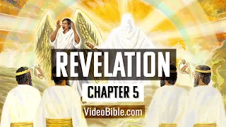 The Book of Revelation | Chapter 5 | The Video Bible