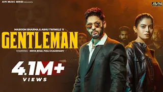 GENTLEMAN (Official Video) | ‎@MasoomSharma  , Ashu, Sinta Bhai, Fiza Chaudhary | New Haryanvi Song