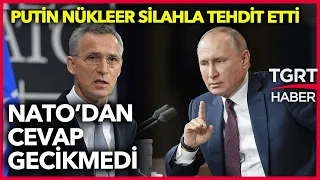 NATO'dan Sert Cevap! 'Putin Nükleer Savaşı Kazanamaz' - Cem Küçük ile Günaydın Türkiye