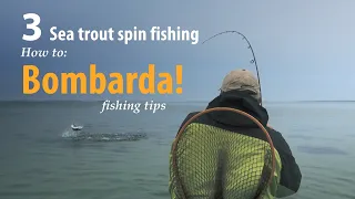 How to • Sea trout - Spin fishing • Bombarda • fishing tips